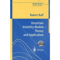 Uncertain Volatility Models: Theory and Application [Paperback]