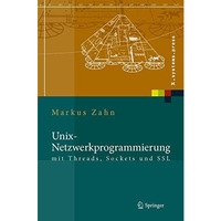 Unix-Netzwerkprogrammierung mit Threads, Sockets und SSL [Hardcover]