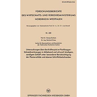 Untersuchungen ?ber das Kr?ftespiel an Flachbagger-Schneidwerkzeugen in Mittelsa [Paperback]