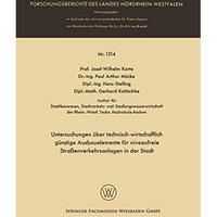 Untersuchungen ?ber technisch-wirtschaftlich g?nstige Ausbauelemente f?r niveauf [Paperback]