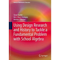 Using Design Research and History to Tackle a Fundamental Problem with School Al [Hardcover]