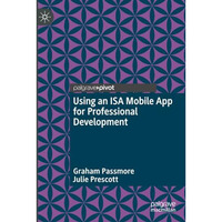 Using an ISA Mobile App for Professional Development [Paperback]