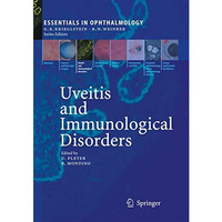 Uveitis and Immunological Disorders [Paperback]