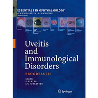 Uveitis and Immunological Disorders: Progress III [Paperback]