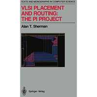 VLSI Placement and Routing: The PI Project [Paperback]