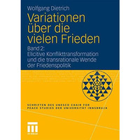 Variationen ?ber die vielen Frieden: Band 2: Elicitive Konflikttransformation un [Paperback]