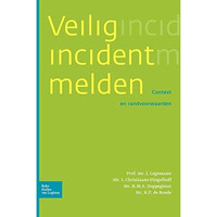 Veilig incident melden [Paperback]