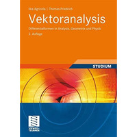 Vektoranalysis: Differentialformen in Analysis, Geometrie und Physik [Paperback]