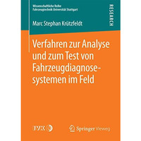 Verfahren zur Analyse und zum Test von Fahrzeugdiagnosesystemen im Feld [Paperback]