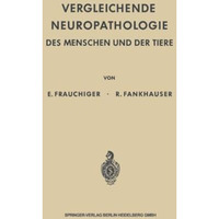 Vergleichende Neuropathologie des Menschen und der Tiere [Paperback]