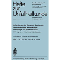 Verhandlungen der Deutschen Gesellschaft f?r Unfallheilkunde, Versicherungs-, Ve [Paperback]