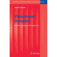 Vibro-Impact Dynamics: Modeling, Mapping and Applications [Paperback]