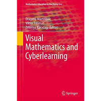 Visual Mathematics and Cyberlearning [Paperback]