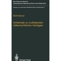 Vorbehalte zu multilateralen v?lkerrechtlichen Vertr?gen / Reservations to Multi [Paperback]