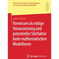 Vorwissen als n?tige Voraussetzung und potentieller St?rfaktor beim mathematisch [Paperback]