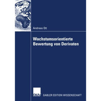 Wachstumsorientierte Bewertung von Derivaten [Paperback]