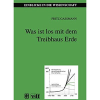 Was ist los mit dem Treibhaus Erde [Paperback]