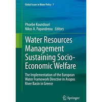 Water Resources Management Sustaining Socio-Economic Welfare: The Implementation [Hardcover]