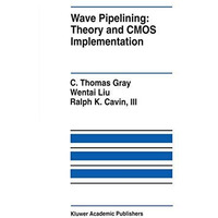 Wave Pipelining: Theory and CMOS Implementation [Paperback]