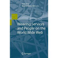 Weaving Services and People on the World Wide Web [Hardcover]