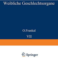 Weibliche Geschlechtsorgane: Uterus und Tuben [Paperback]