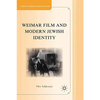 Weimar Film and Modern Jewish Identity [Hardcover]