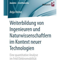 Weiterbildung von Ingenieuren und Naturwissenschaftlern im Kontext neuer Technol [Paperback]