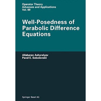 Well-Posedness of Parabolic Difference Equations [Paperback]