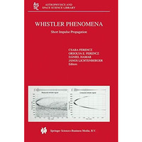 Whistler Phenomena: Short Impulse Propagation [Paperback]