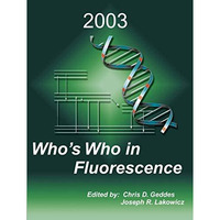 Whos Who in Fluorescence 2003 [Paperback]