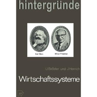 Wirtschaftssysteme: Kapitalistische Marktwirtschaft und sozialistische Zentralpl [Paperback]