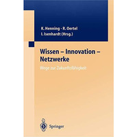 Wissen  Innovation  Netzwerke Wege zur Zukunftsf?higkeit [Hardcover]