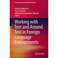 Working with Text and Around Text in Foreign Language Environments [Hardcover]