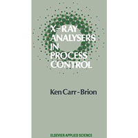 X-Ray Analysers in Process Control [Hardcover]