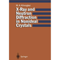 X-Ray and Neutron Diffraction in Nonideal Crystals [Paperback]