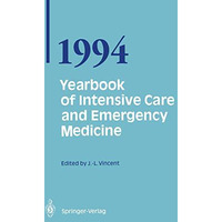 Yearbook of Intensive Care and Emergency Medicine 1994 [Paperback]