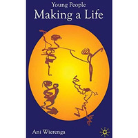 Young People Making a Life [Hardcover]