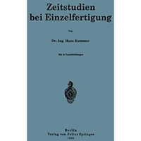 Zeitstudien bei Einzelfertigung [Paperback]