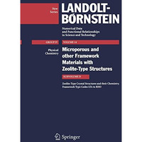 Zeolite-Type Crystal Structures and their Chemistry. Framework Type Codes LTA to [Mixed media product]