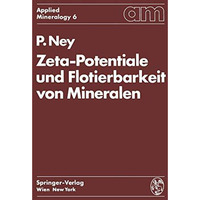 Zeta-Potentiale und Flotierbarkeit von Mineralen [Paperback]