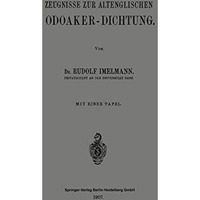 Zeugnisse zur Altenglischen Odoaker-Dichtung [Paperback]