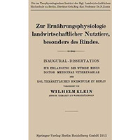 Zur Ern?hrungsphysiologie landwirtschaftlicher Nutztiere, besonders des Rindes:  [Paperback]