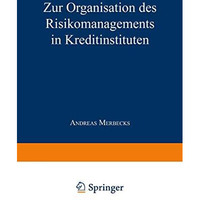 Zur Organisation des Risikomanagements in Kreditinstituten [Paperback]