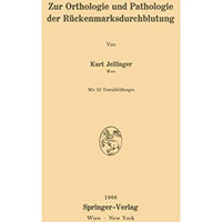 Zur Orthologie und Pathologie der R?ckenmarksdurchblutung [Paperback]