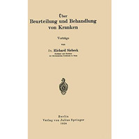 ?ber Beurteilung und Behandlung von Kranken [Paperback]