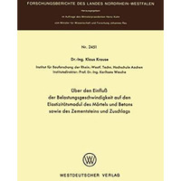 ?ber den Einflu? der Belastungsgeschwindigkeit auf den Elastizit?tsmodul des M?r [Paperback]