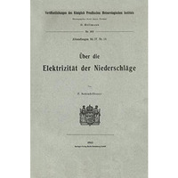 ?ber die Elektrizit?t der Niederschl?ge [Paperback]