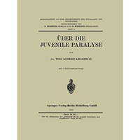 ?ber die Juvenile Paralyse [Paperback]