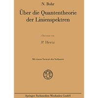 ?ber die Quantentheorie der Linienspektren [Paperback]