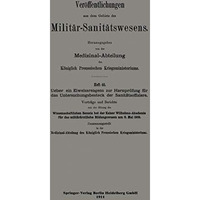 ?ber ein Eiweissreagens zur Harnpr?fung f?r das Untersuchungsbesteck der Sanit?t [Paperback]